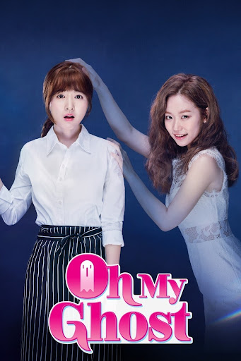 Oh My Ghost สาวขี้อายกับยัยผีจอมหื่น ซับไทย Ep.1-16 (จบ)