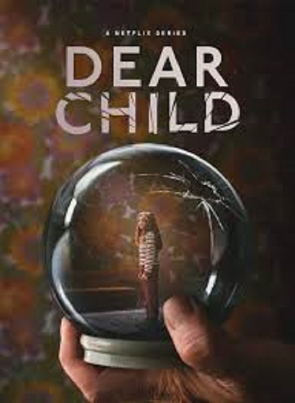 Dear Child (2023) ลูกรัก (ซับไทย) จบ