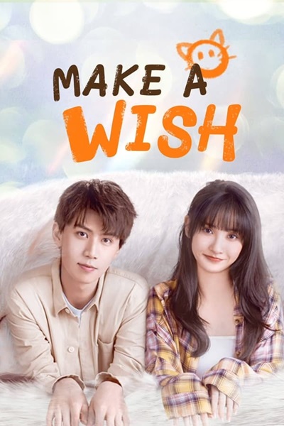 Make a Wish อธิษฐานรัก ยัยแมวเหมียว ซับไทย EP.1-24 (จบ)