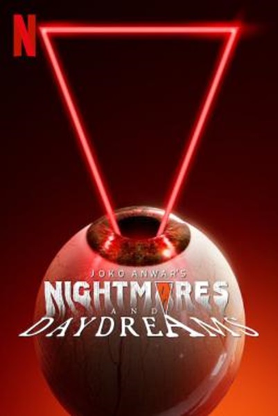 Joko Anwar’s Nightmares and Daydreams ฝันร้ายและฝันกลางวันของโจโก้ อันวาร์ (2024) ซับไทย EP1-7จบ