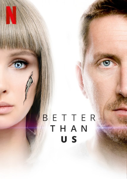 Better Than Us Season 1 (2018) สมองกลพลังมืด ซับไทย Ep1-16 จบ