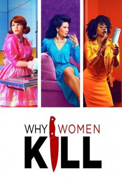 Why Women Kill Season 1 (2019) ทำไมผู้หญิงถึงฆ่า? ซับไทย Ep1-10 จบ